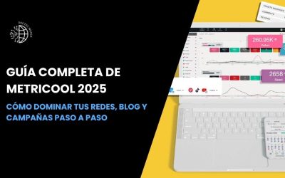 Guía completa de Metricool 2025: Cómo dominar tus redes, blog y campañas paso a paso